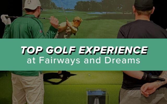Top Golf Experience at Fairways & Dreams